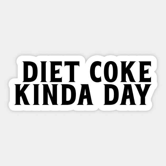 Diet Coke Kinda Day Sticker by nextneveldesign